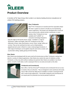 Product Overview A member of The Tapco Group, Kleer Lumber is