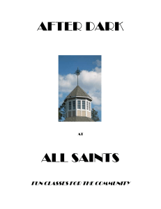 AFTER DARK AT ALL SAINTS FUN CLASSES FOR THE