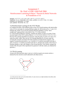 Reinforcement Learnining & Bayes` Theorem & Belief Networks