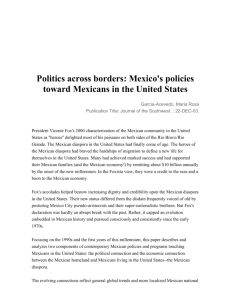 Final del formulario Politics across borders: Mexico`s policies toward