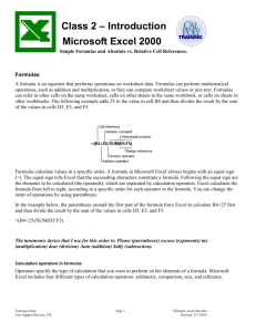 Simple Formulas and Absolute vs. Relative Cell References.
