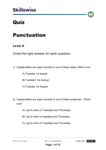 Quiz Punctuation Level A Circle the right answer for each question