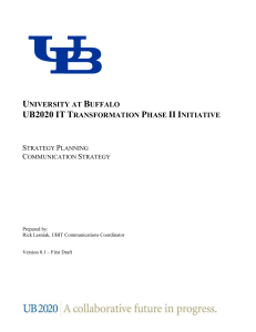 UB 2020 IT Reorganization Initiative Communication Strategy