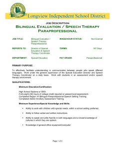 JOB TITLE: Bilingual Evaluation / Speech Therapy