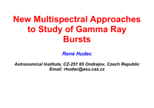 New Multispectral Approaches to Study of Gamma Ray Bursts