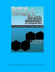 Medical Therapy and Health Maintenance for Transgender Men: A