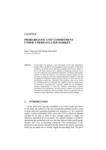 Probabilistic Unit Commitment under a Deregulated Market