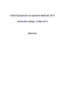 Oxford Symposium on Quantum Materials 2011