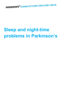 Sleep and night-time problems in Parkinson`s Word