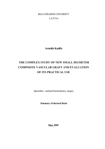 Arnolds Kadišs. The complex study of new small diameter composite