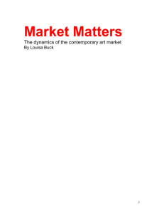Market Matters: the dynamics of the contemporary art market