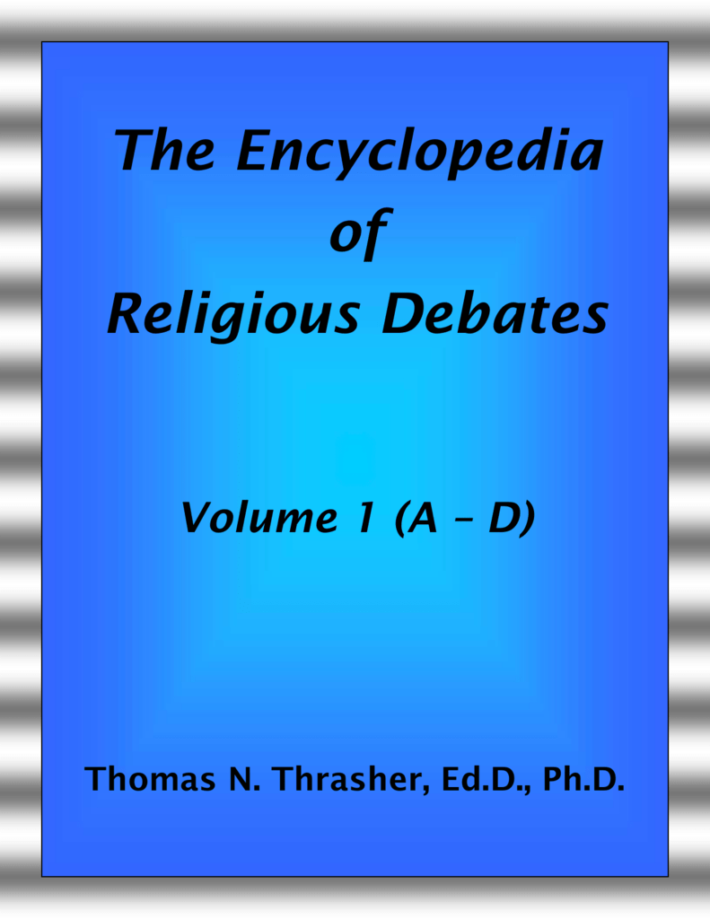 The Encyclopedia Of Religious Debates
