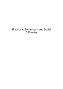 Emotional, Behavioural and Social Difficulties