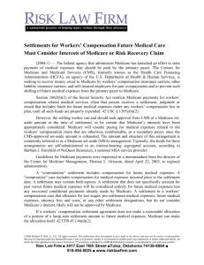 Settlements for Workers` Compensation Future Medical Care Must