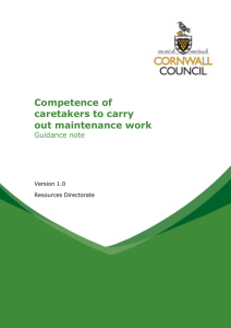 Competence of caretakers to carry out maintenance work