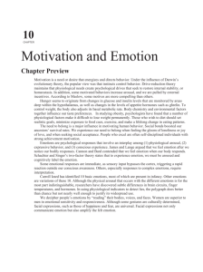 10 CHAPTER Motivation and Emotion Chapter Preview Motivation is