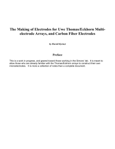 The Making of Electrodes for the