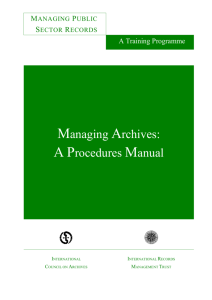 Managing Archives: A Procedures Manual