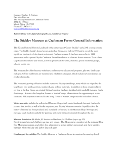 General information and facts about the Stickley Museum at