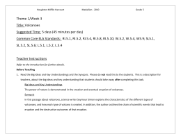 Raging Planet: Volcano Movie Questions [they are in order, answer