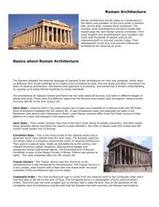 Roman architecture stands today as a testament to the ability and