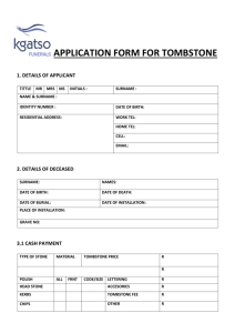 APPLICATION FORM FOR TOMBSTONE 1. DETAILS OF