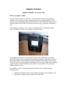 Types of adaptive switches.