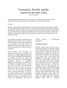 Economists, Parsifal, and the search for the Holy Grail