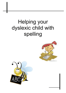 Helping your dyslexic child with spelling