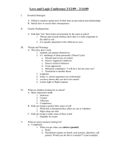 Love and Logic Conference 2/12/09 – 2/14/09 I. Essential Strategies