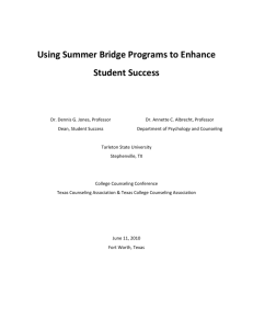 Using Summer Bridge Programs to Enhance Student Success Dr