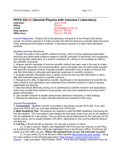 Text: Laboratory Manual for Physics 232, available from the Physics