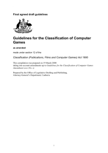 Proposed guidelines for the classification of computer games