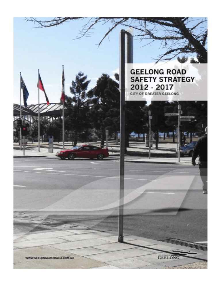 Geelong Road Safety Strategy 20122017