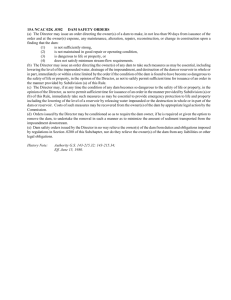 15A NCAC 02K .0302 DAM SAFETY ORDERS (a) The Director may