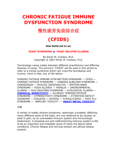 CHRONIC FATIGUE IMMUNE DYSFUNCTION SYNDROME (CFIDS)