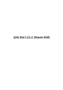 Girlz Don`t Cry 2: Disaster Dollz
