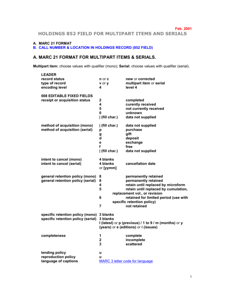 Holdings 852 Field for Multipart Items and Serials.