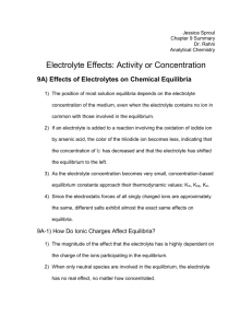 Electrolyte Effects Activity or Concentration