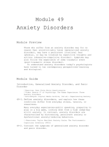 Module 49 Anxiety Disorders Module Preview Those who suffer from