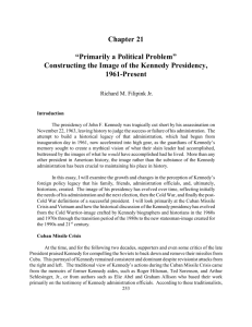 Primarily a Political Problem:= Constructing the Image of the