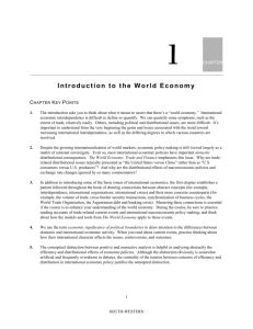 1 CHAPTER Introduction to the World Economy Chapter Key Points