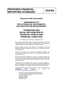 ED Amendments to FRS 39 - Transition and initial recognition of
