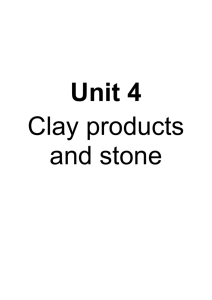 Unit 4 Clay Products And Stone