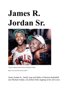James R. Jordan Sr. *James Jordan pictured with son Michael