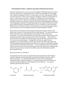 Total Synthesis Project : Synthesis and study of Warfarin Derivatives