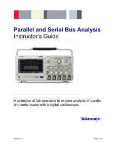 Parallel and Serial Bus Analysis: Instructor`s Guide