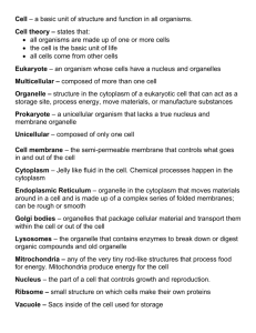 Cell – a basic unit of structure and function in all organisms