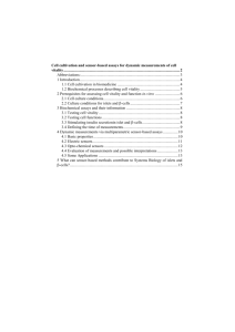 Cell cultivation and sensor-based assays for dynamic