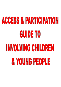 Access & Participation Practice Guide to Involving